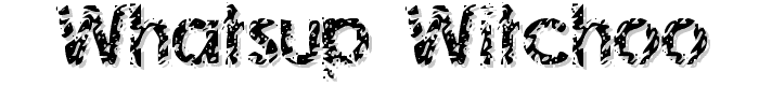 Whatsup Witchoo? font